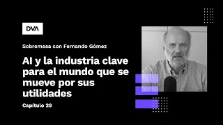 AI y la industria clave para el mundo que se mueve por sus utilidades