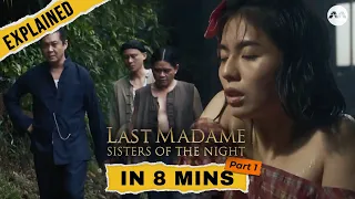 The Last Madame: Sisters of the Night Explained in 8 minutes Part 1 | Too Long Didn't Watch (TLDW)