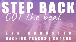 STEP BACK - GOT the beat | Acoustic Karaoke | Chords