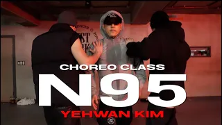 YEHWAN KIM Class | Kendrick Lamar - N95 | @JustjerkAcademy