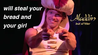 aladdin being unhinged