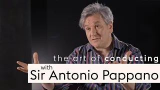 The art of conducting | Sir Antonio Pappano
