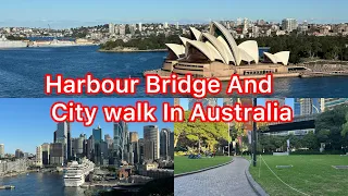 Harbour Bridge And City Walk In Australia.@AboutAustraliawithBhawna