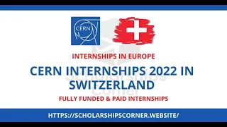 CERN Summer Student Program 2023-24 in Switzerland (Fully Funded)
