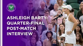 Ashleigh Barty Quarter-Final Post-Match Interview | Wimbledon 2021