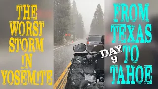 The Worst Storm Ever in Yosemite N.P. - Texas to Tahoe - Day 9