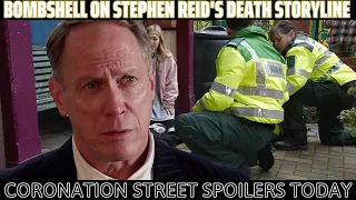 Coronation Street: Drops Bombshell on Stephen Reid's Death Storyline" | Coronation Street Spoilers
