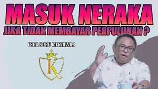 Pdt. Esra Soru : MASUK NERAKA JIKA TIDAK MEMBAYAR PERPULUHAN ?