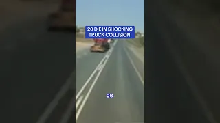 Horrific dashcam footage shows the moment 20 die in shocking truck collision