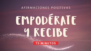 Escucha Esto Todos los Días: CONFIANZA, BELLEZA Y ENERGÍA FEMENINA 💖 Afirmaciones Positivas YO SOY