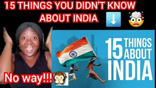 15 THINGS YOU DIDN'T KNOW ABOUT INDIA REACTION