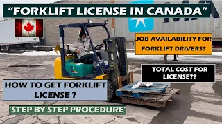 Forklift License In Canada | Job Availability for Forklift Drivers | Total Cost | HIGH PAY RATE JOB