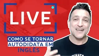 COMO SE TORNAR UM AUTODIDATA EM INGLÊS COM D.M.P