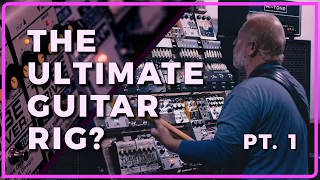 The Ultimate Guitar Rig?  39 Pedals For Pink Floyd Sounds And Beyond Part 1 of 2