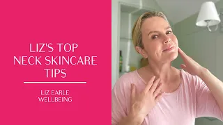 Liz Earle's top neck skincare tips Liz Earle Wellbeing