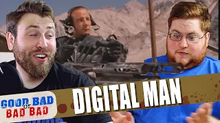 Digital Man - Good Bad or Bad Bad # 109