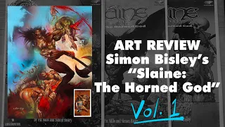ART REVIEW “Slaine: The Horned God” Vol. 1 - Art by Simon Bisley