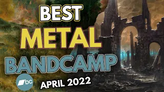 Best UNDERGROUND Metal Albums on BANDCAMP | April 2022