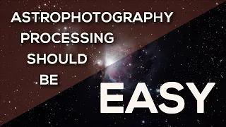 Astrophotography Image Processing - Easiest and Best Method