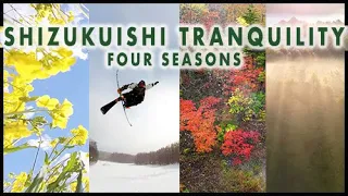 SHIZUKUISHI TRANQUILITY four seasons