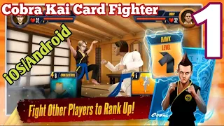 Cobra Kai Card Fighter Gameplay Walkthrough | Part 1 Tutorial [Android,iOS]