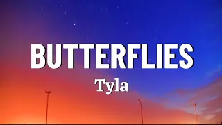 Tyla - Butterflies (Lyrics)