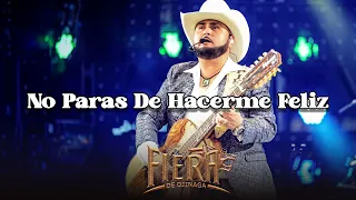 La Fiera De Ojinaga - No Paras De Hacerme Feliz (Lyric Video)