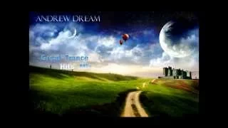 Andrew Dream- Great Trance Hits Mix