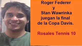 Roger Federer y Stan Wawrinka juegan la final de la Copa Davis 2014