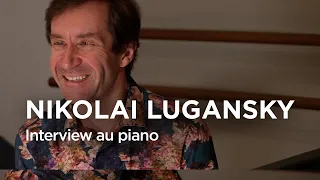 🎙️ INTERVIEW AU PIANO / Nikolaï Lugansky