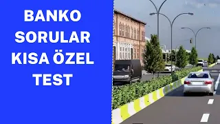 BANKO 12 SORU / TEMMUZ - AĞUSTOS  EHLİYET SINAVI SORULARI / 2022 EHLİYET SINAV SORULARI