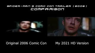 Spider Man 3 Comic Con Trailer 2006 Comparison [MOST VIEWS EVER!!]