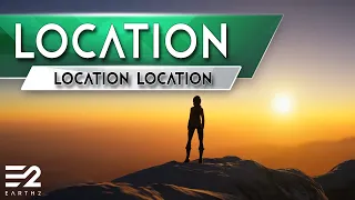 Earth 2 Location, Location, Location.