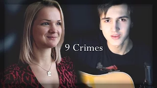 9 Crimes - Cover By Jeremy & Mary