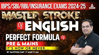 Bank & Insurance Exams 2024 | Perfect English Strategy (Pre+ Mains) by Santosh Ray