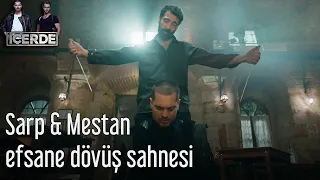 İçerde - Sarp & Mestan Efsane Dövüş Sahnesi