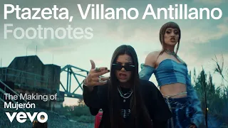 Ptazeta, Villano Antillano - The Making of 'Mujerón' | Vevo Footnotes