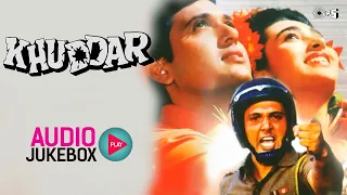 Khuddar Full Movie Alum Songs - Audio Jukebox | Govinda | Karisma Kapoor | Anu Malik