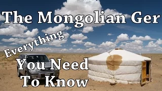 The Mongolian Ger - Everything You Need To Know