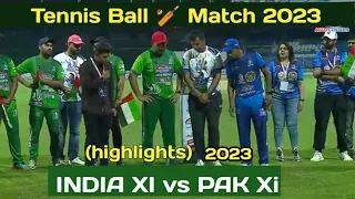 India vs Pakistan || Tennis Ball (highlights)SuperFix Championship Dubai Sharjah 2023