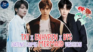 BTS x TXT  x ENHYPEN Dating Game MERMAID Version [KPOP DATING GAME]