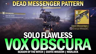 Solo Flawless Vox Obscura in Season of the Witch (Dead Messenger Exotic Pattern) [Destiny 2]