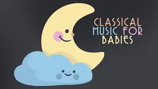 Classical Music for Babies 💙 Baby Piano Songs to go to sleep