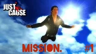 JUST CAUSE 1 PC GAMEPLAY              INTRO+MISSION 1