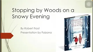 Stopping by Woods on a Snowy Evening | Robert Frost | Analysis, explanation, Figures of Speech