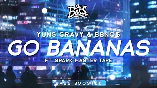 Yung Gravy & bbno$ ‒ Go Bananas 🔊 [Bass Boosted] (ft. Spark Master Tape)