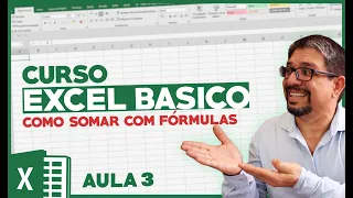 🟢 CURSO de EXCEL BÁSICO para 2024 [Aula 3]: Como Fazer Uma Planilha no Excel com FÓRMULAS que Soma!