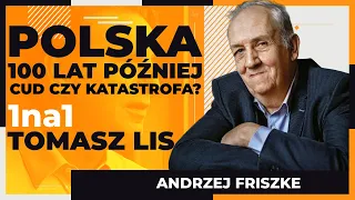 Tomasz Lis 1na1 Andrzej Friszke: Polska 100 lat później - cud czy katastrofa?