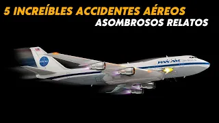 5 Increíbles accidentes aéreos basados en informes reales. Asombrosos relatos de catástrofes aéreas