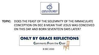 ONLY BY GRACE REFLECTIONS - Comments From the Chair 8 December 2020